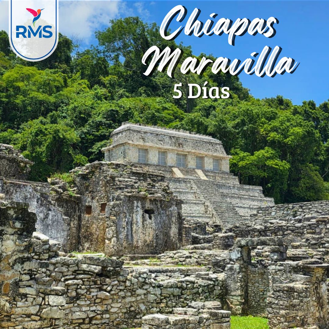 CHIAPAS MARAVILLA 5 DIAS & 4 NOCHES