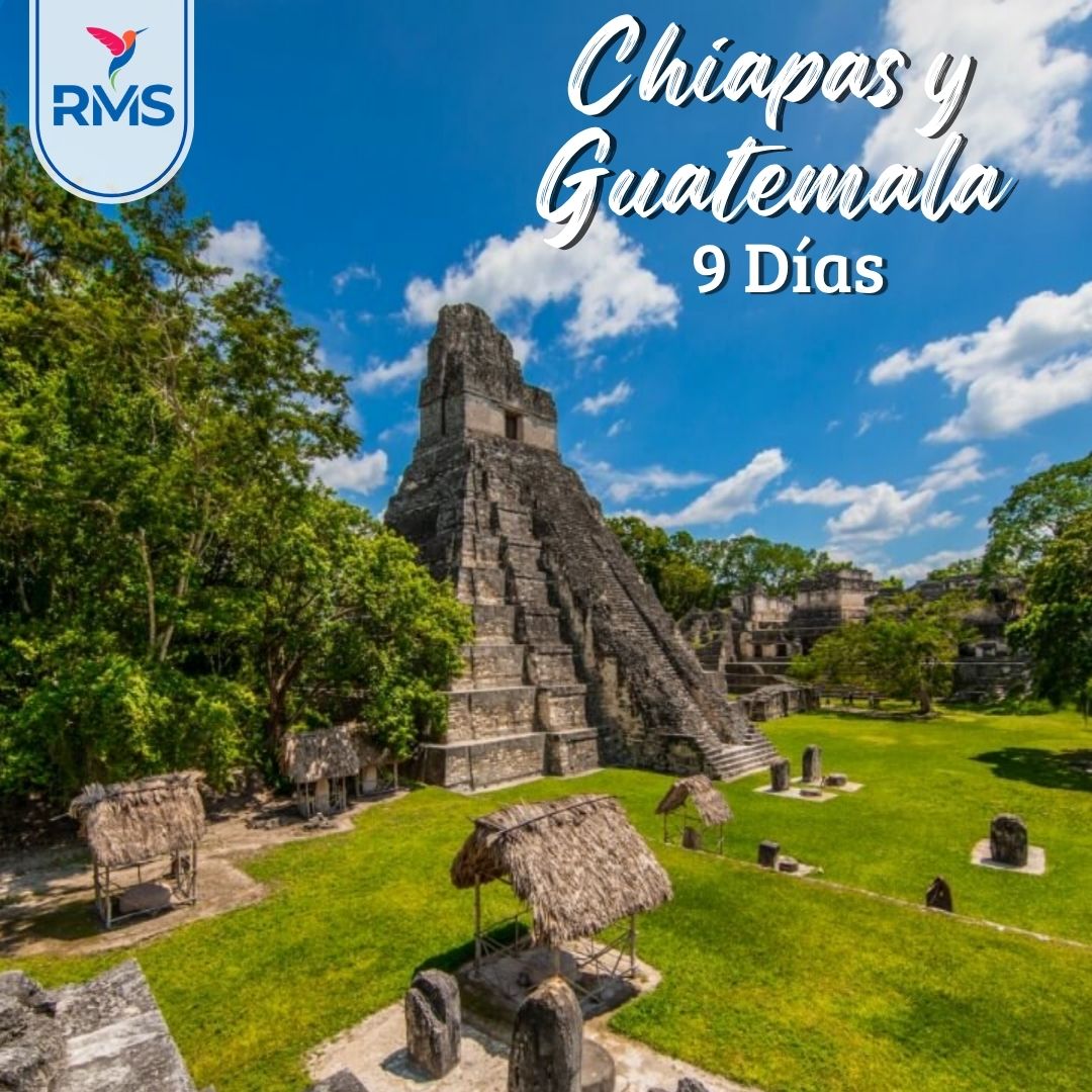 CHIAPAS Y GUATEMALA 9 DIAS