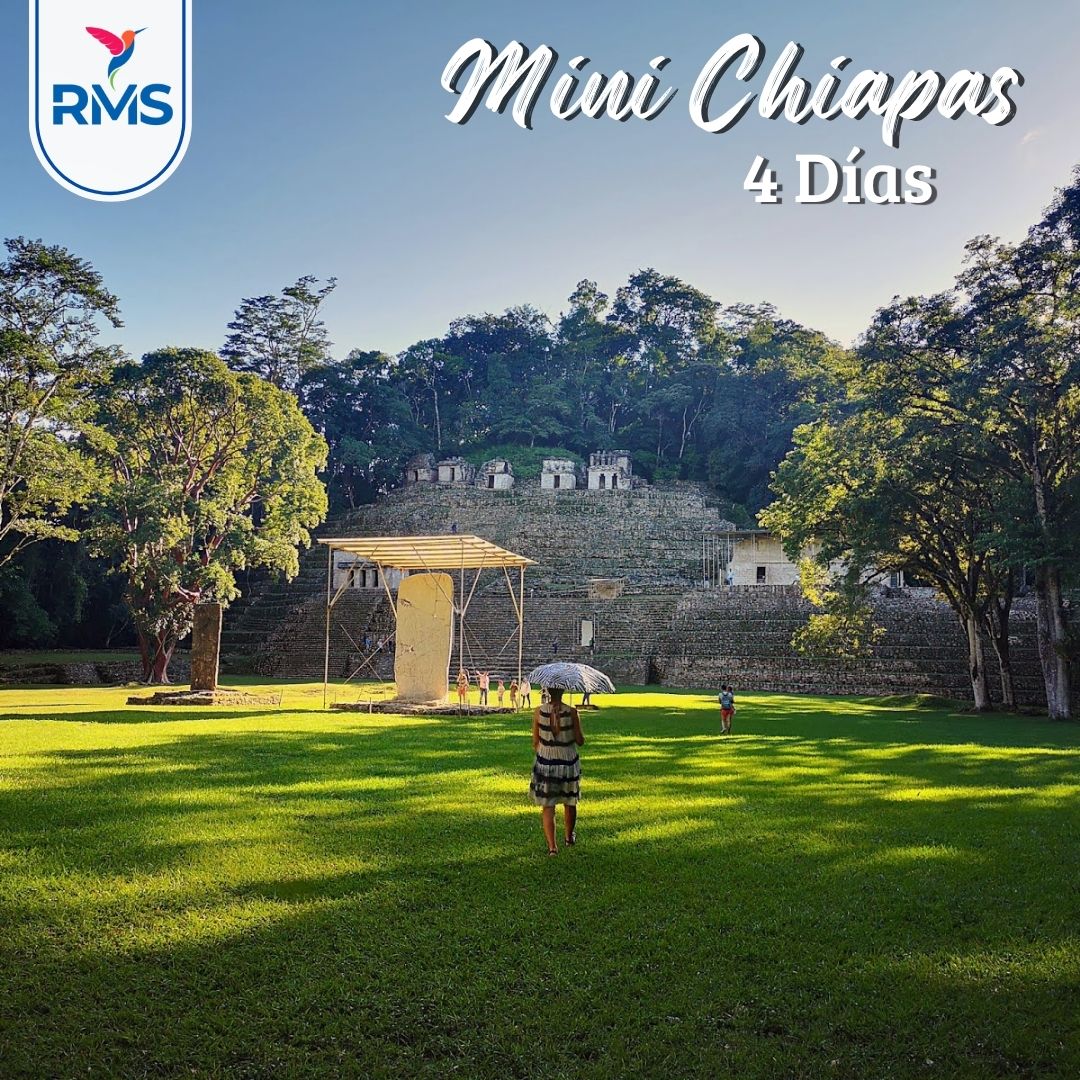 MINI CHIAPAS 4 DIAS & 3 NOCHES
