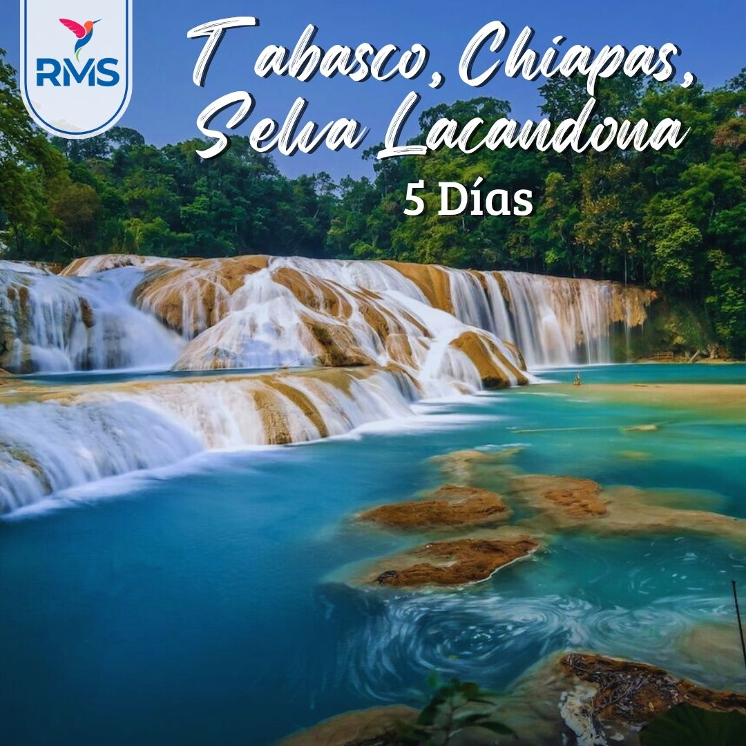 TABASCO, CHIAPAS, RAFTING SELVA LACANDONA 5 DIAS & 4 NOCHES