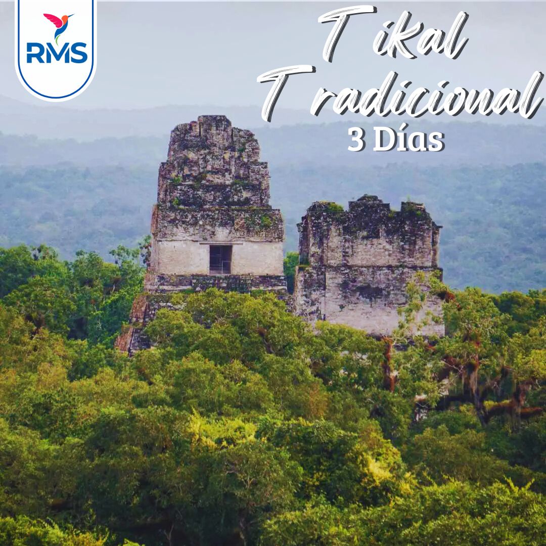 TIKAL 3 DIAS, TRADICIONAL