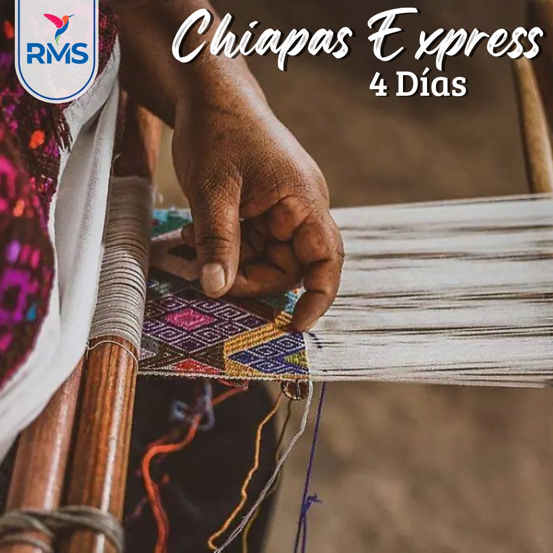 CHIAPAS EXPRESS 4 DIAS & 3 NOCHES
