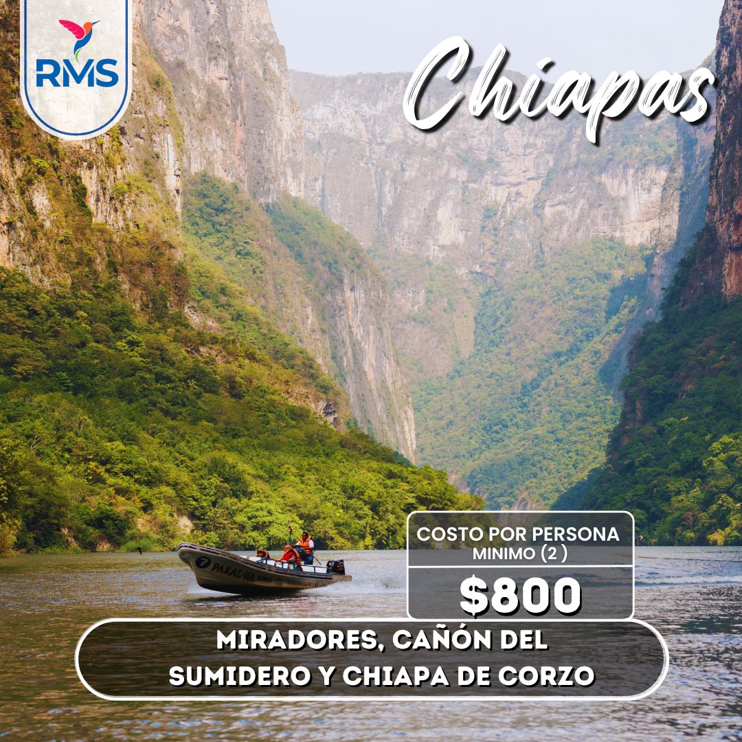 Miradores, Cañon del Sumidero y Chiapa de Corzo