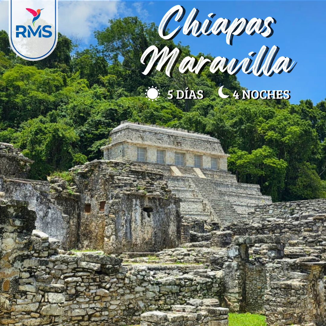 CHIAPAS MARAVILLA 5 DIAS & 4 NOCHES